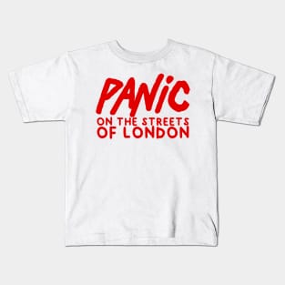 panic on the streets of london Kids T-Shirt